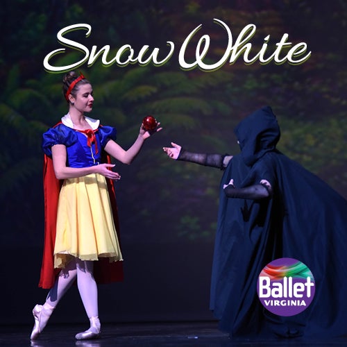 More Info for SNOW WHITE - A Ballet Adventure