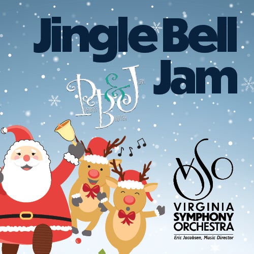 Jingle Bell Jam  Sandler Center for the Performing Arts