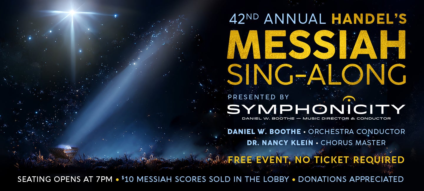 Symphonicity: 42nd Annual MESSIAH SING-ALONG