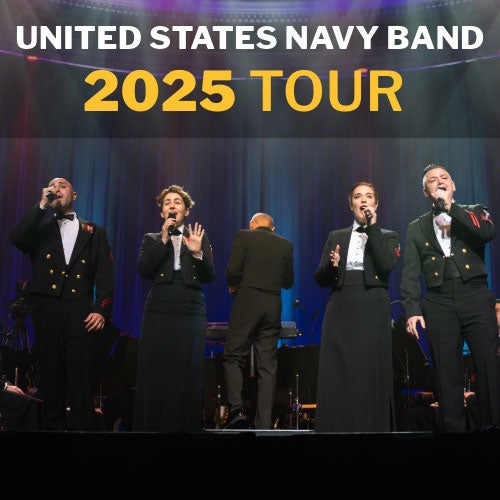 More Info for U.S. Navy Band 2025 National Tour